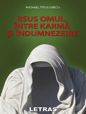 cover image of Iisus Omul, Intre Karma Si Indumnezeire